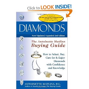 Diamonds-The Antoinette Matlins Buying Guide